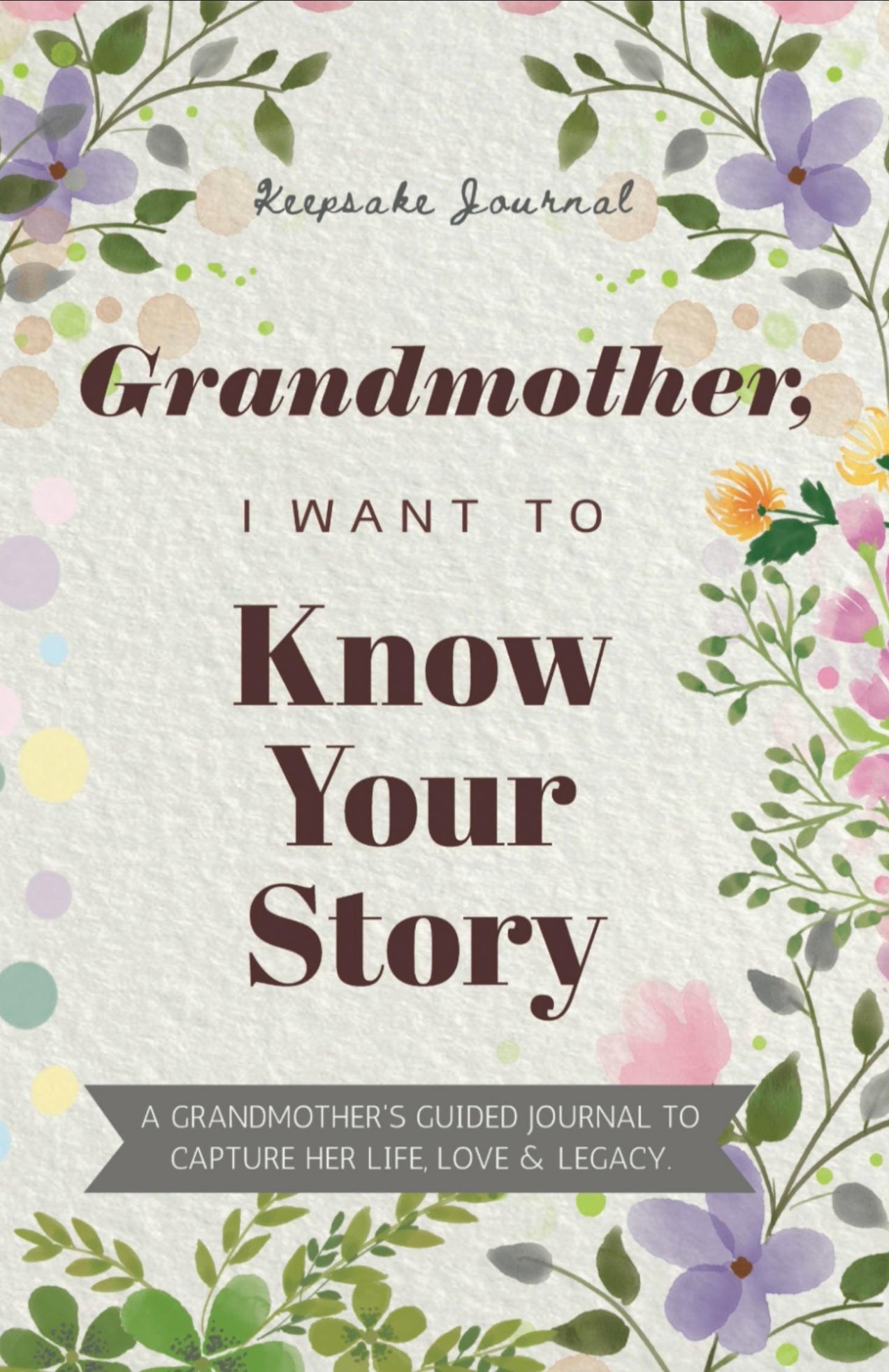 Grandmother, I Want To Know Your Story (Grandmother, I Want To Hear Your Story)